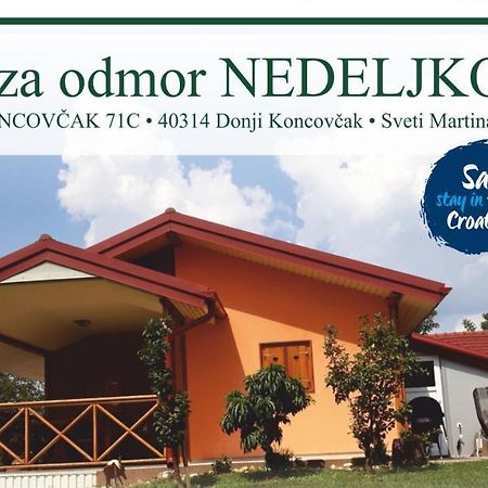 Kuca Za Odmor "Nedeljko"/ Holliday Hause "Nedeljko" Sveti Martin Na Muri Exterior foto